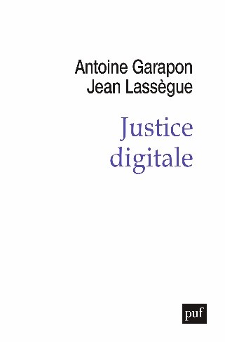Justice digitale - Presses universitaires de France Justice digitale - Presses universitaires de France